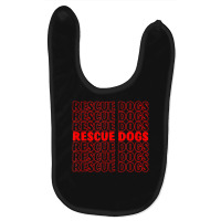 Trending Rescue Dogs T-shirt, Animals, Pet, Shelter, Adopt, Advocate Baby Bibs | Artistshot