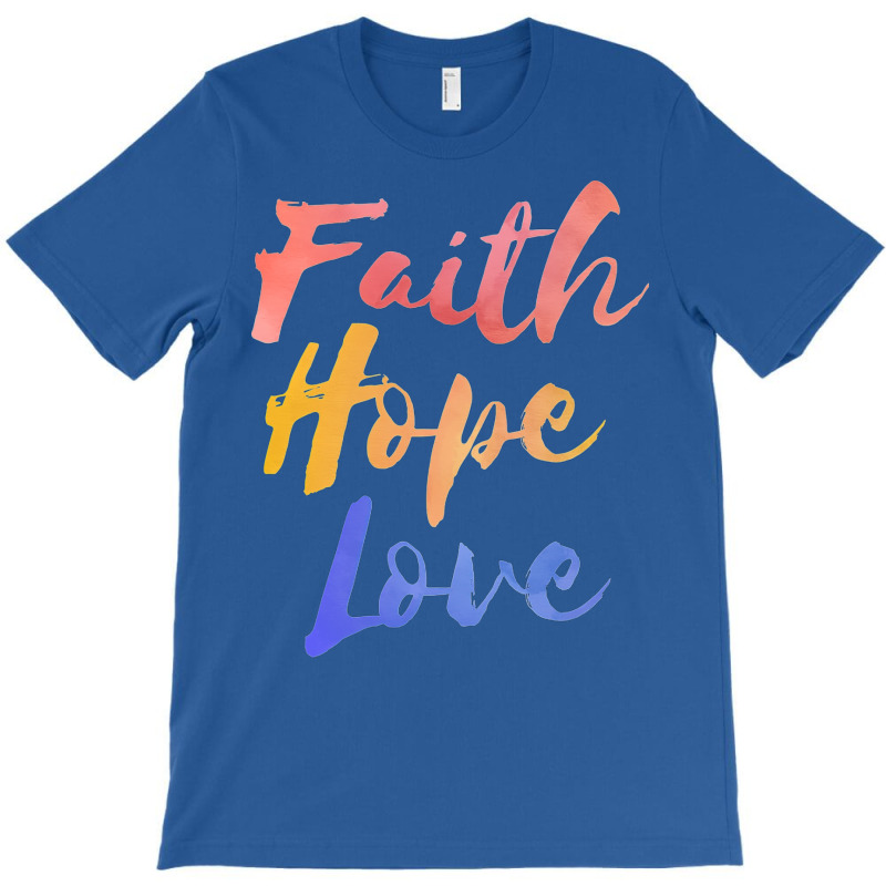 Faith Hope Nostalgia Blue T-shirt | Artistshot