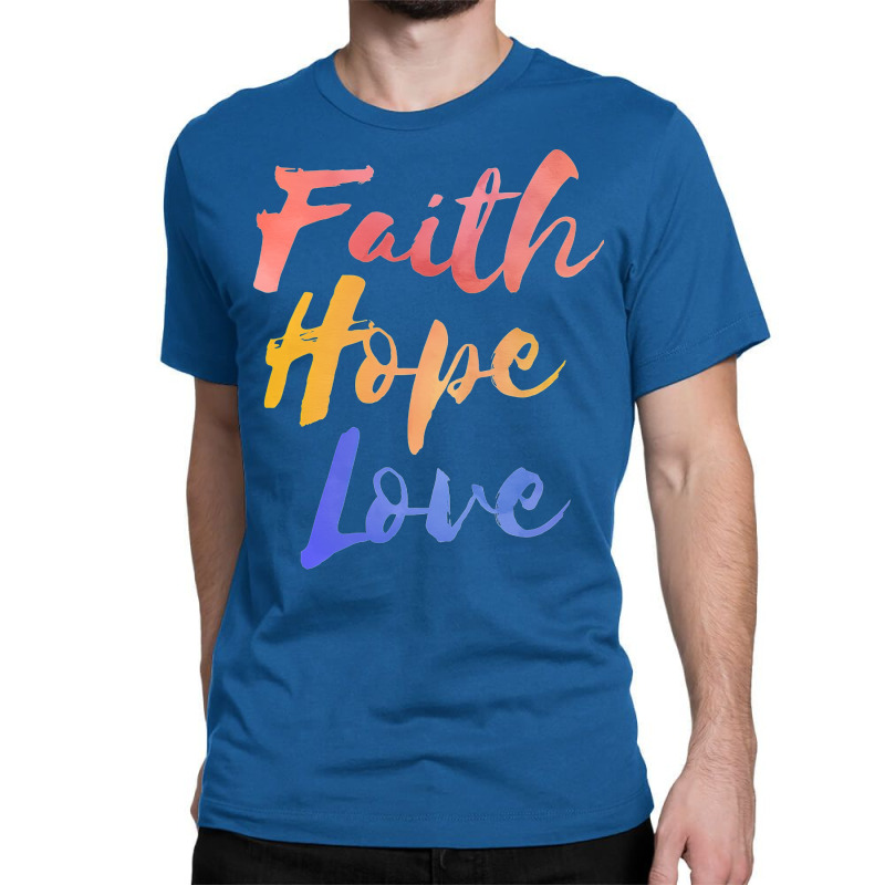 Faith Hope Nostalgia Blue Classic T-shirt | Artistshot