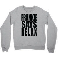 Frankie Says Tumblr Cute Crewneck Sweatshirt | Artistshot