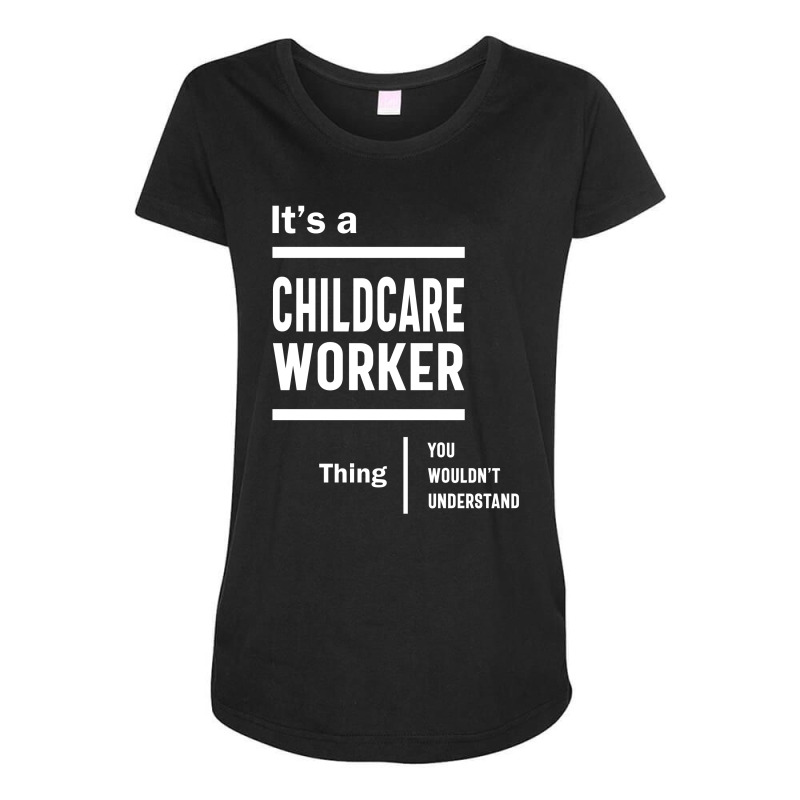 Childcare Worker Work Job Title Gift Maternity Scoop Neck T-shirt by cidolopez | Artistshot