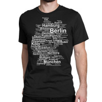 Germany Map Silhouette Towns Cities Berlin Hamburg Travel Premium T Sh Classic T-shirt | Artistshot