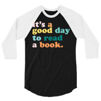 It’s A Good Day To Read A Book Classic 3/4 Sleeve Shirt | Artistshot