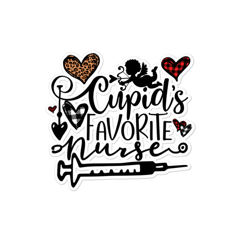 Cupid S Favorite Nurse Gift Valentine S Day 2022 Nurse Life Sticker | Artistshot