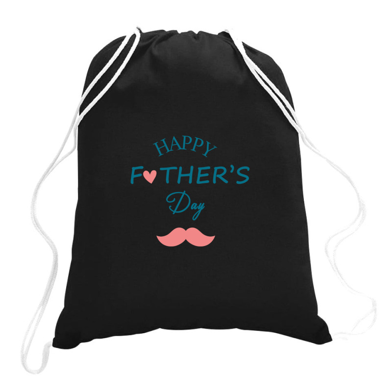 Happy Father's Day Dad Drawstring Bags | Artistshot