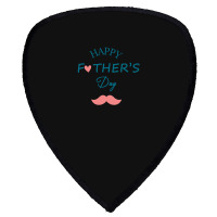 Happy Father's Day Dad Shield S Patch | Artistshot