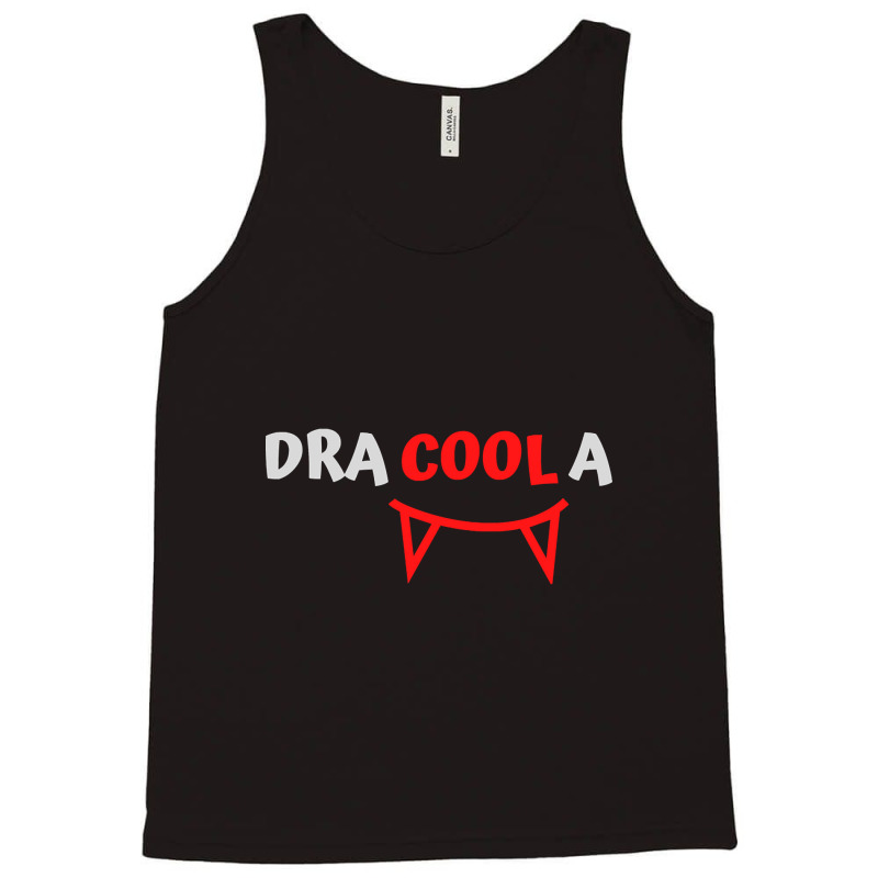 Hot Trend Dracula Cool Dracoola Tank Top by Ledford Leslie | Artistshot