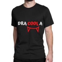 Hot Trend Dracula Cool Dracoola Classic T-shirt | Artistshot