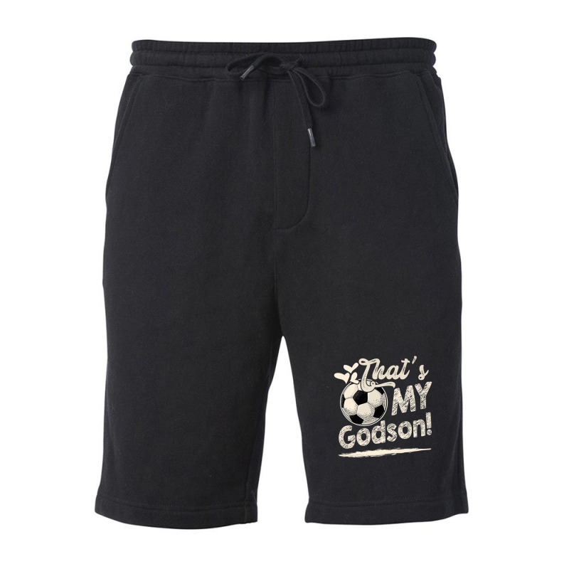 That's My Godson Soccer Family Matching Fleece Short | Artistshot