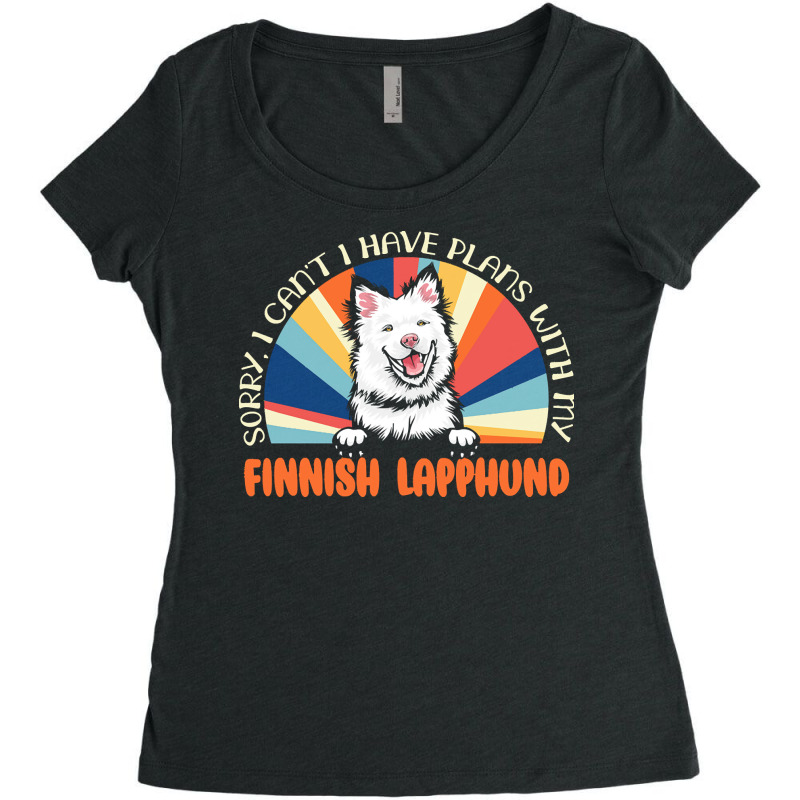 Dog Lover T  Shirt Sorry I Can't Have Plans With My Finnish Lapphund F Women's Triblend Scoop T-shirt by umueller742 | Artistshot