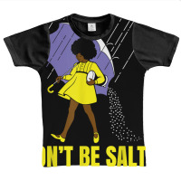 Don't Be A Salty, Black Girl, Melanin Tee, Black Women, Afro T Shirt Graphic Youth T-shirt | Artistshot