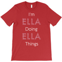 Im Ella Doing Ella Things Personalized Name Gift Woman Girl Pink Vinta T-shirt | Artistshot