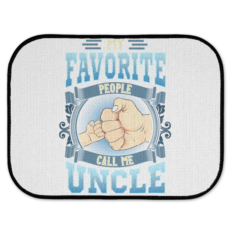 Mens My Favorite People Call Me Uncle Gifts Uncle Fathers Day Rear Car Mat | Artistshot