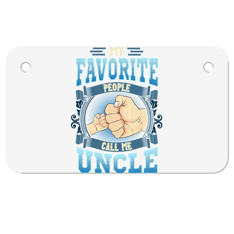 Mens My Favorite People Call Me Uncle Gifts Uncle Fathers Day Motorcycle License Plate | Artistshot