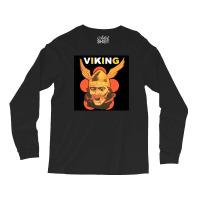 Viking Warrior With Winged Helmet And Mustache 1 Long Sleeve Shirts | Artistshot