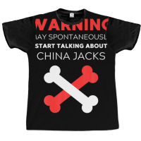 Warning May Spontaneously Start Talking About China Jacks Graphic T-shirt | Artistshot