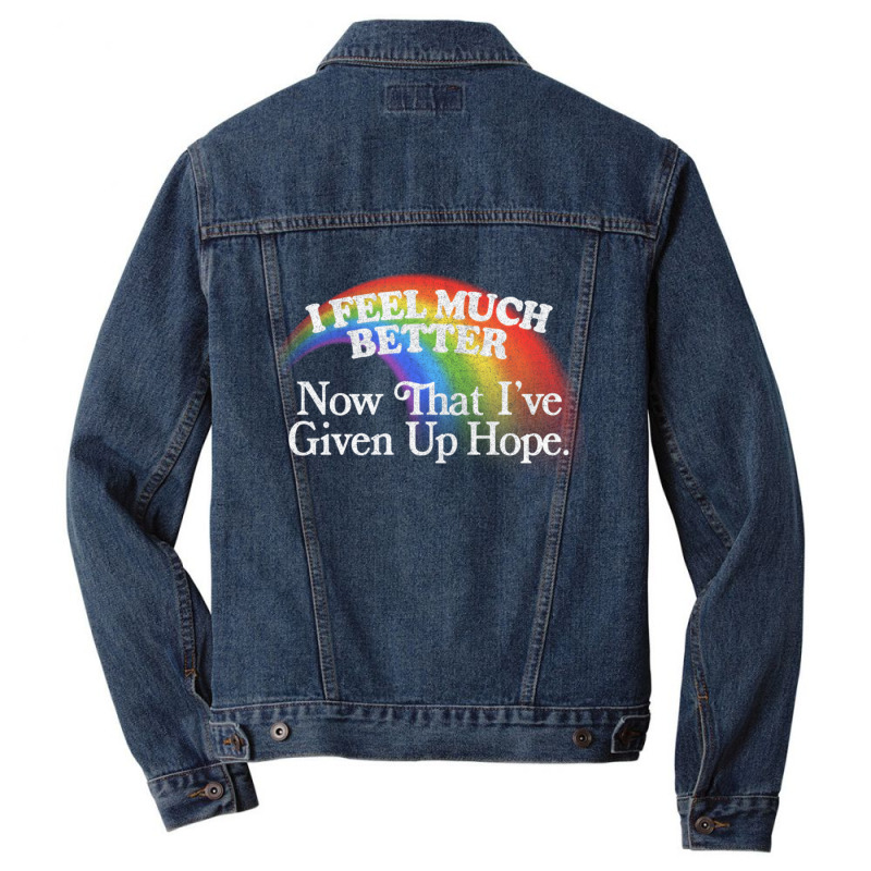 I Feel Much Better Nihilist Meme Design Men Denim Jacket by MernaPutney | Artistshot