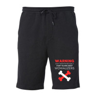 Warning May Spontaneously Start Talking About Wowauzers Fleece Short | Artistshot