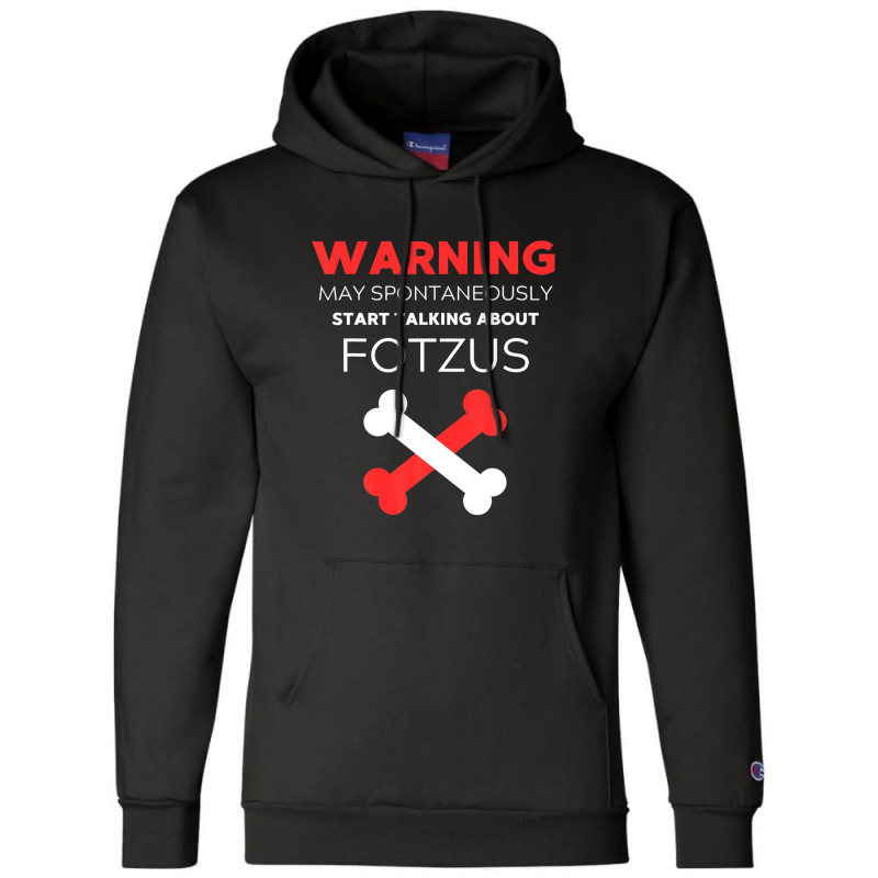 Warning May Spontaneously Start Talking About Fotzus Champion Hoodie | Artistshot