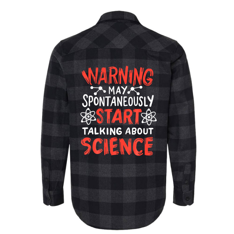 Warning May Spontaneously Start Talking About Science Flannel Shirt | Artistshot