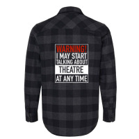 Warning May Start Talking Theatre At Any Time Flannel Shirt | Artistshot