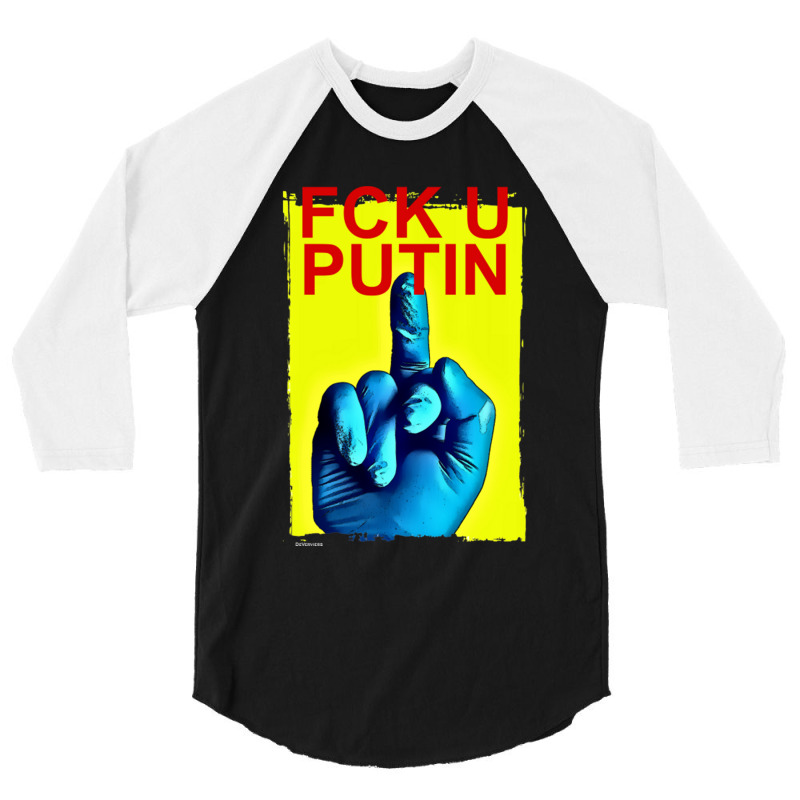 Fck U Putin War Criminal 3/4 Sleeve Shirt | Artistshot