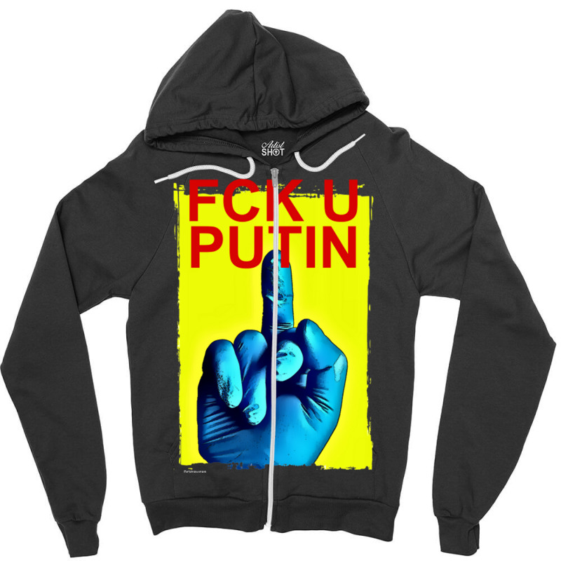 Fck U Putin War Criminal Zipper Hoodie | Artistshot