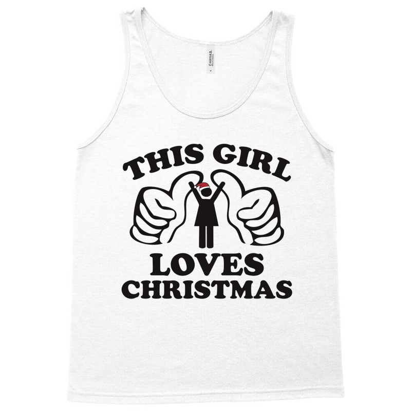 This Girl Loves Christmas (2) Tank Top | Artistshot