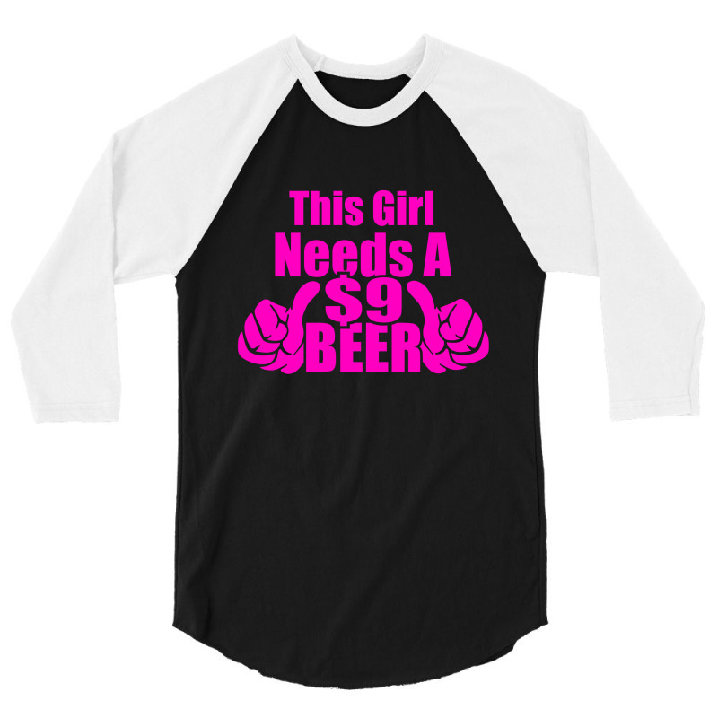 This Hirl Need A Beer 3/4 Sleeve Shirt | Artistshot