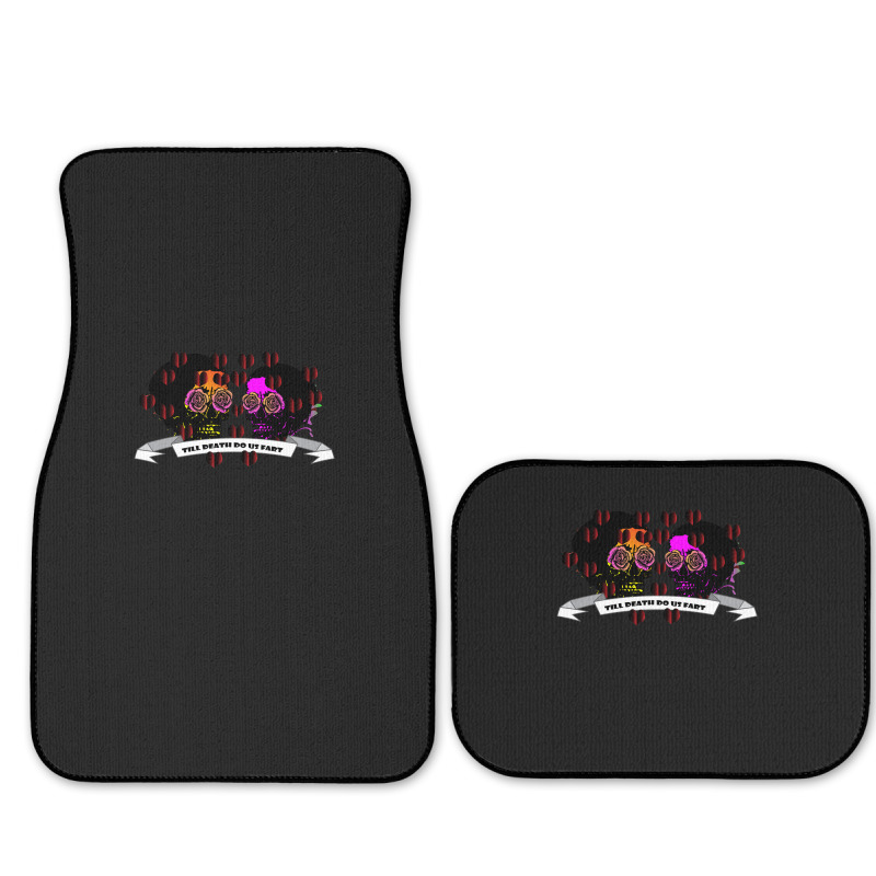 Till Death Do Us Fart Full Set Car Mats | Artistshot