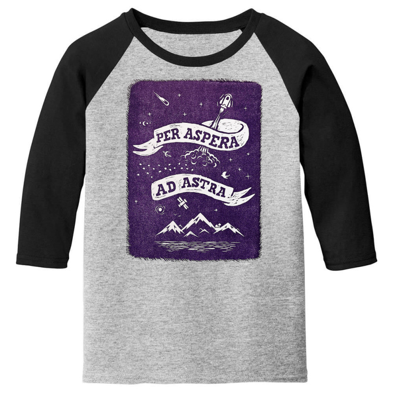 Per Aspera Ad Astra Youth 3/4 Sleeve | Artistshot