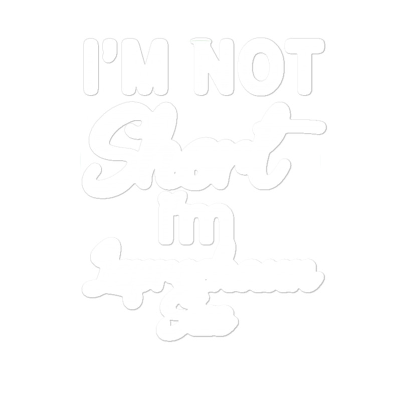 Patricks Day Im Not Short Im Leprechaun Size Sticker | Artistshot