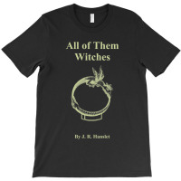 All Of Them Witches T-shirt | Artistshot