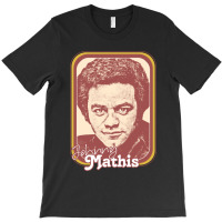 Johnny Mathis Retro Style Fan Design Gift T-shirt | Artistshot