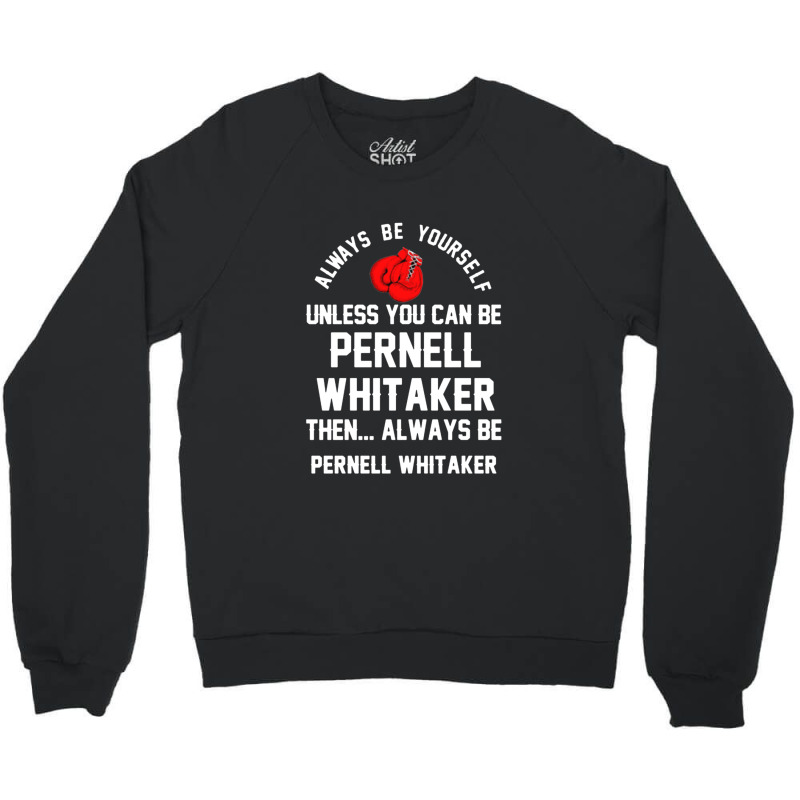 Pernell The Legend Whitaker Crewneck Sweatshirt | Artistshot