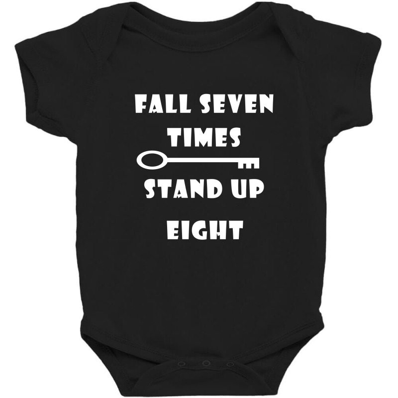 Fall Seven Times Stand Up Eight Cool Quotes Baby Bodysuit by Jack14 | Artistshot