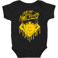 Limited Edition We Are Not Things (yellow) Baby Bodysuit | Artistshot