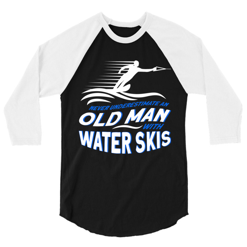 Never Underestimate An Old Man With Water Skis Waterski Premium T Shir 3/4 Sleeve Shirt by sunda | Artistshot