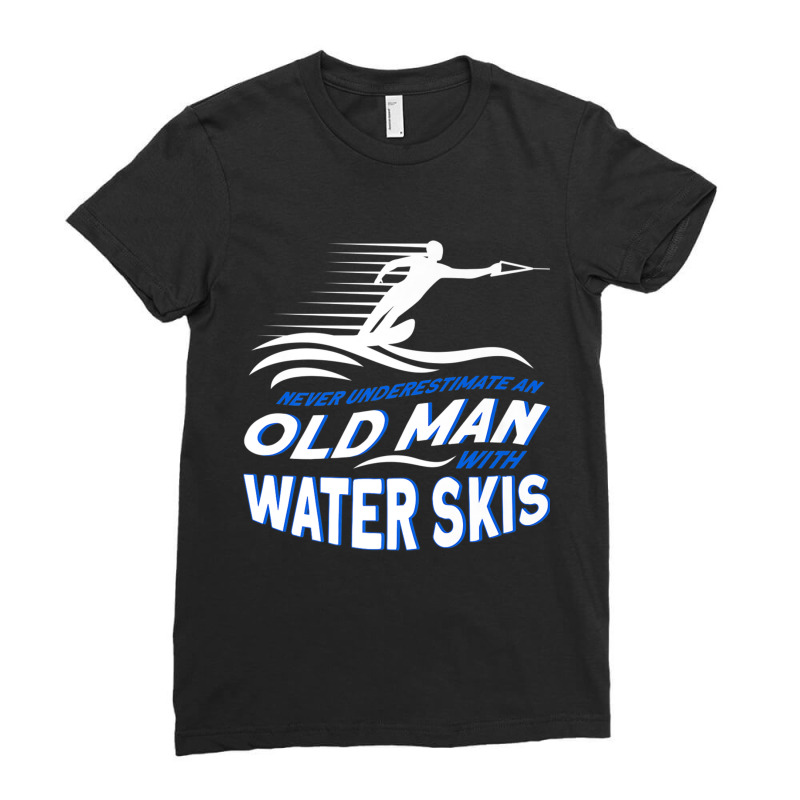 Never Underestimate An Old Man With Water Skis Waterski Premium T Shir Ladies Fitted T-Shirt by sunda | Artistshot