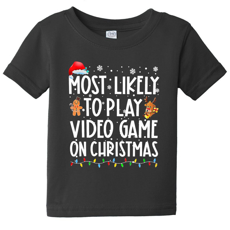 Most Likely To Play Video Games On Christmas Xmas Lights Baby Tee by gnazzobekism | Artistshot