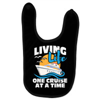 Living Life One Cruise At A Time   Cruising Lover Cruiser T Shirt Baby Bibs | Artistshot