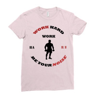 Hard Work; For Boyfriend Ladies Fitted T-shirt | Artistshot