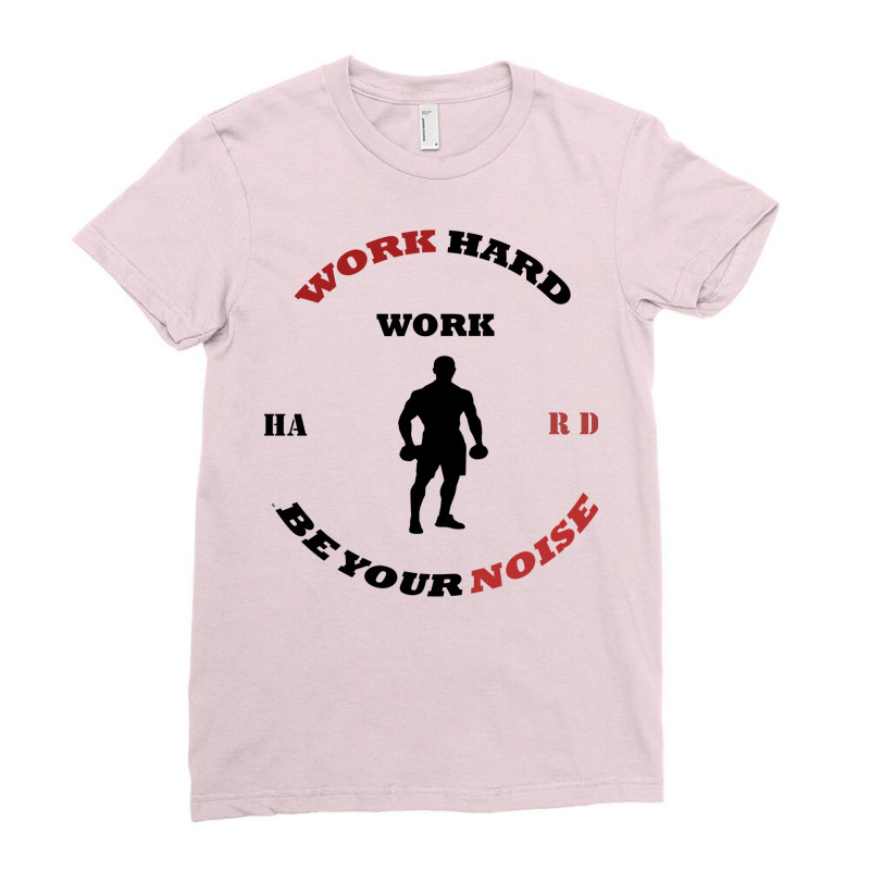 Hard Work; For Boyfriend Ladies Fitted T-Shirt by zaheretippanp | Artistshot