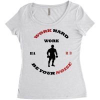 Hard Work; For Boyfriend Women's Triblend Scoop T-shirt | Artistshot