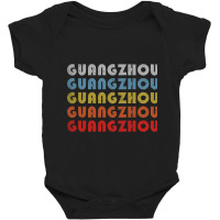 Trending Guangzhou Holiday Trip Gifts Baby Bodysuit | Artistshot