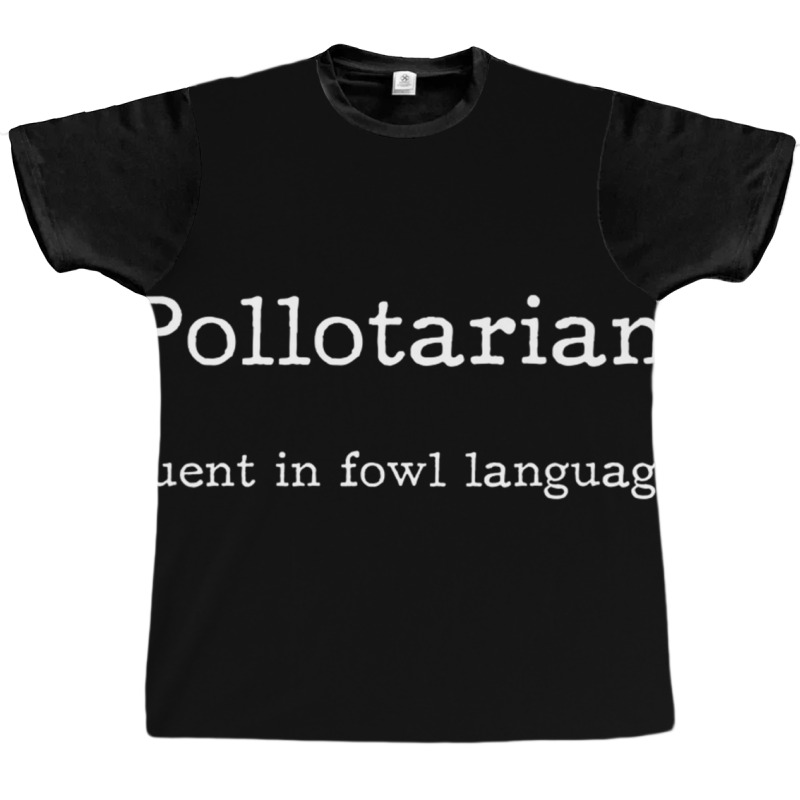 Pollotarian   Fluent In Fowl Language Premium T Shirt Graphic T-shirt by sunda | Artistshot