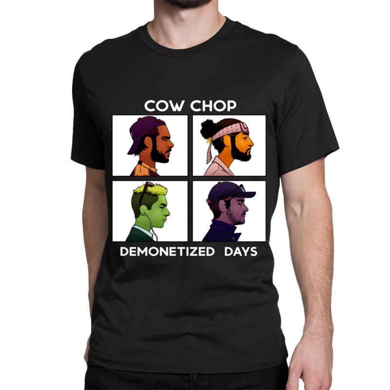 Cow Chop Demonetized Days Classic T-shirt by FaunBrown | Artistshot