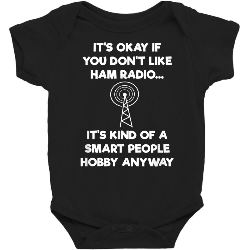 Ham Radio Operator Amateur Radio Funny Smart Shirt Baby Bodysuit by polioukhi | Artistshot