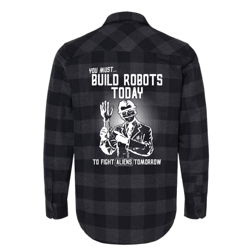 Build Robots Today! Flannel Shirt | Artistshot