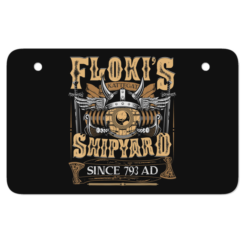 Limited Edition Flokis Shipyard Kattegat Since 793 Ad Norse Mythology Atv License Plate | Artistshot